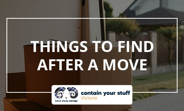 things to find, after a move